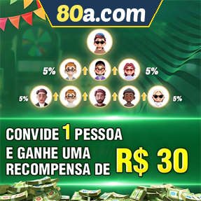 80a.com Indique amigos para receber um bônus
